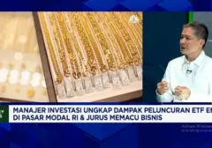 ETF Emas Resmi Meluncur di Indonesia, Manajer Investasi Ungkap Peluang Cuan di Pasar Modal