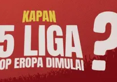 Jadwal Lengkap Kick-off 5 Liga Top Eropa Musim 2023/2024