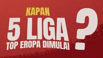 Jadwal Lengkap Kick-off 5 Liga Top Eropa Musim 2023/2024