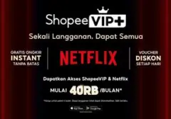 Shopee Hadirkan ShopeeVIP+: Langganan Terpadu untuk Belanja dan Hiburan, Termasuk Netflix